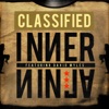 Classified - Inner Ninja (feat. David Myles)