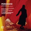 Pergolesi: Stabat Mater. Marian Music from Naples (Alpha Collection)