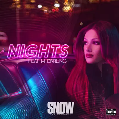 Nights (feat. W. Darling) - Single - Snow Tha Product