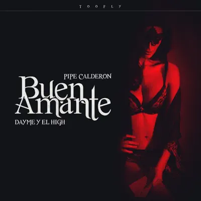 Buen Amante (feat. Pipe Calderon) - Single - Dayme & El High