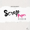 Scrap Paper Riddim - EP