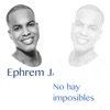 Ephrem J - No Hay Imposibles