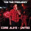 Come Alive / United