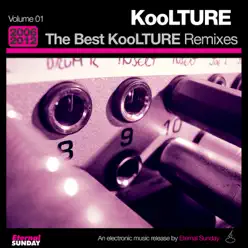 The Best KooLTURE Remixes, Vol. 1 - KooLTURE