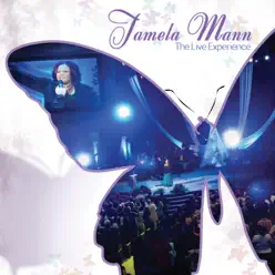 The Live Experience - Tamela Mann