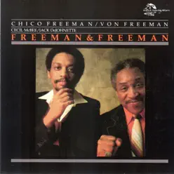 Freeman & Freeman (Live) - Chico Freeman Freeman & Freeman (Live) - Chico Freeman
