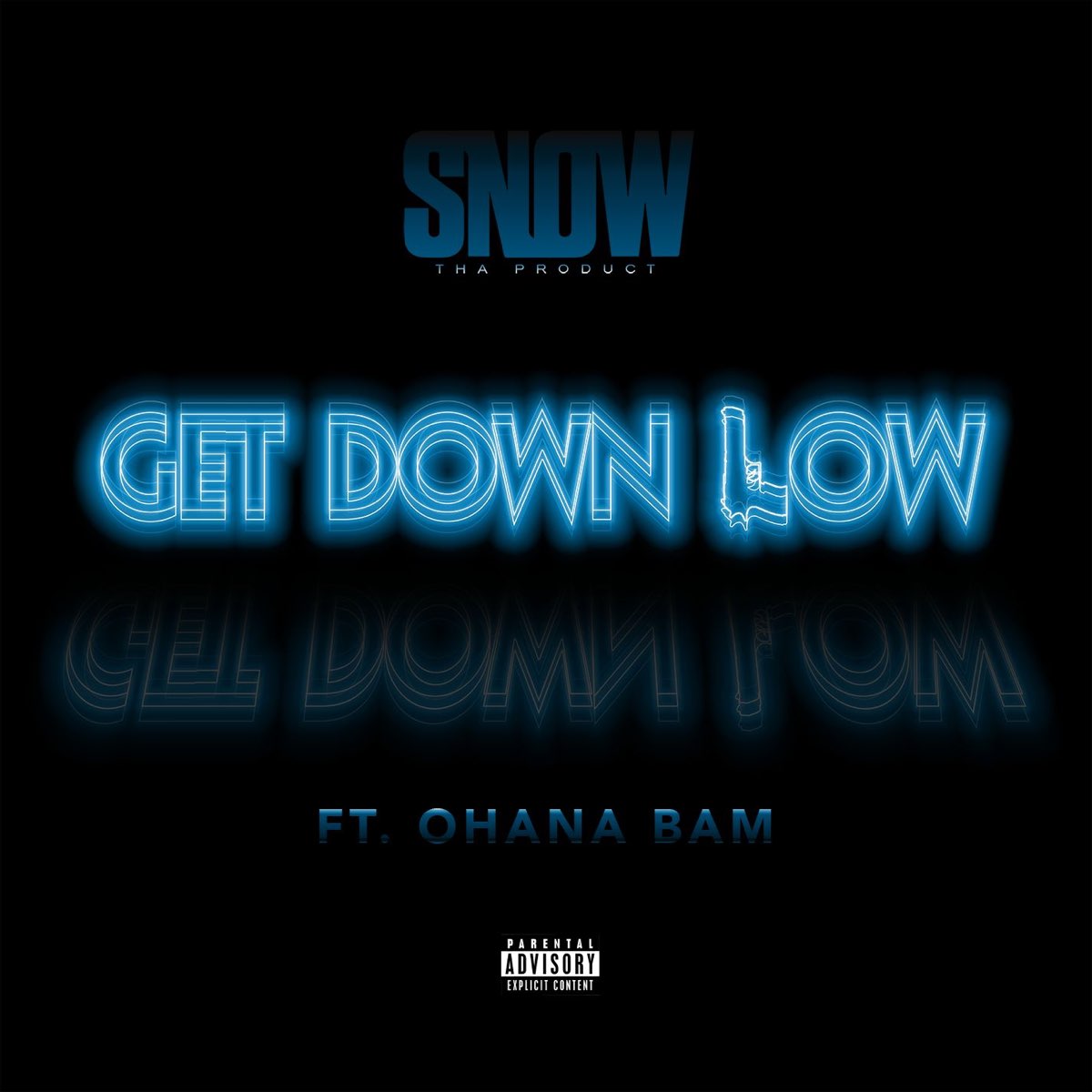 Feat low. Ohana Bam. Down Low. Get down. Low feat.