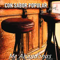 Con Sabor Popular (Me Abandonas) - José Arbey