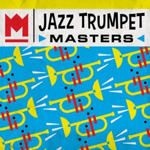 Jazz Trumpet Masters
