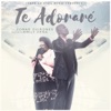 Te Adoraré (feat. Emily Peña) - Single, 2016