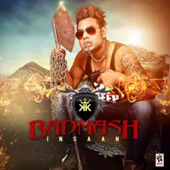 Badmash Insaan - Single by KK album reviews, ratings, credits
