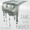 Fame or the Money (feat. Authentic) - Tai lyrics
