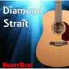 Diamond Strait album lyrics, reviews, download