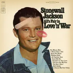 All's Fair in Love 'n' War - Stonewall Jackson