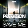 Save Me (feat. Amanda Wilson) - Single