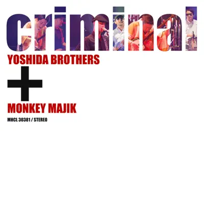 criminal - EP - Monkey Majik