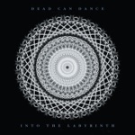 Dead Can Dance - The Ubiquitous Mr. Lovegrove (Remastered)