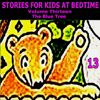 Stories for Kids at Bedtime, Vol. 13 - Stories for Kids at Bedtime