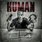 Human (feat. 1 Time) - Forensic lyrics