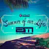 Summer of Our Life - EP album lyrics, reviews, download