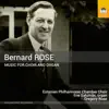 Rose: Music for Choir & Organ album lyrics, reviews, download