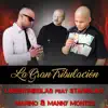 Stream & download La Gran Tribulacion (feat. Stanislao Marino & Manny Montes) - Single