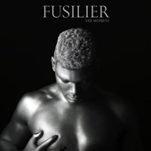 Fusilier - The Moment