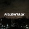 Pillowtalk - Sebastian Javier lyrics