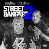 Street Bangerz II album lyrics, reviews, download
