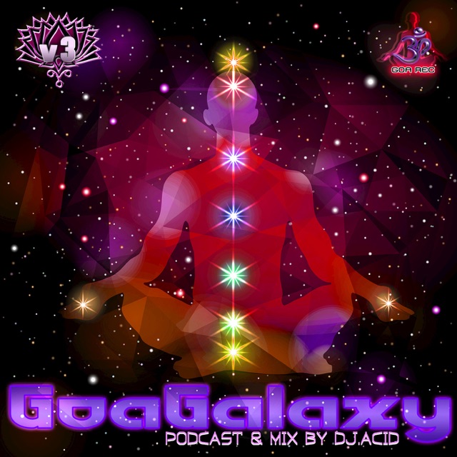 Goa Galaxy v.3 Podcast & Acid Mike DJ Mix Album Cover