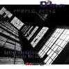 Purple Noise - Single album lyrics, reviews, download