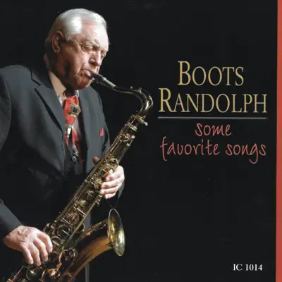 Some Favorite Songs - Boots Randolph