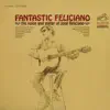 Fantastic Feliciano album lyrics, reviews, download