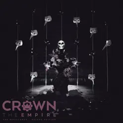 The Resistance (Deluxe Edition) - Crown The Empire