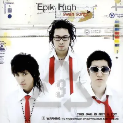 Swan Songs - Epik High
