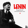 Lenin: Biografía del revolucionario ruso [Lenin: Biography of the Russian Revolutionary] (Unabridged) - Online Studio Productions