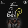 Oi Batti Khoi - Single