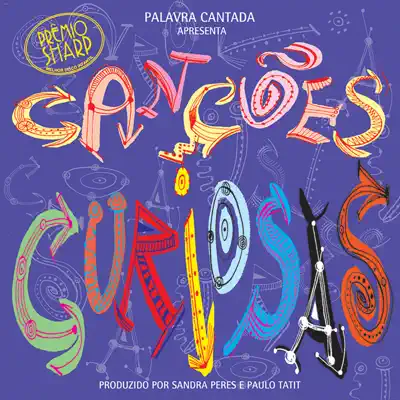 Canções Curiosas - Palavra Cantada