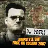 Jumpstyle Shit / F**k On Cocaine - EP album lyrics, reviews, download