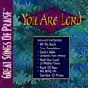 You Are Lord album lyrics, reviews, download