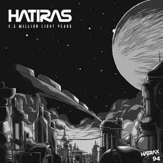 2.5 Million Light Years by Hatiras album reviews, ratings, credits