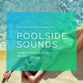 Future Disco Presents: Poolside Sounds, Vol. 5 artwork