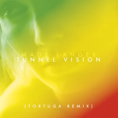 Tunnel Vision (Tortuga Remix) - Single - Mads Langer