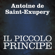 Antoine de Saint-Exupéry - Il Piccolo Principe