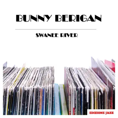 Swanee River - Bunny Berigan