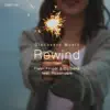 Rewind (feat. Rosendale) - Single album lyrics, reviews, download