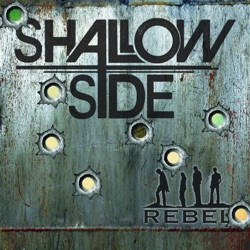 Shallow Side - Rebel