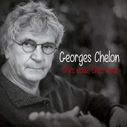 Chez vous, chez nous - Single - Georges Chelon Chez vous, chez nous - Single - Georges Chelon