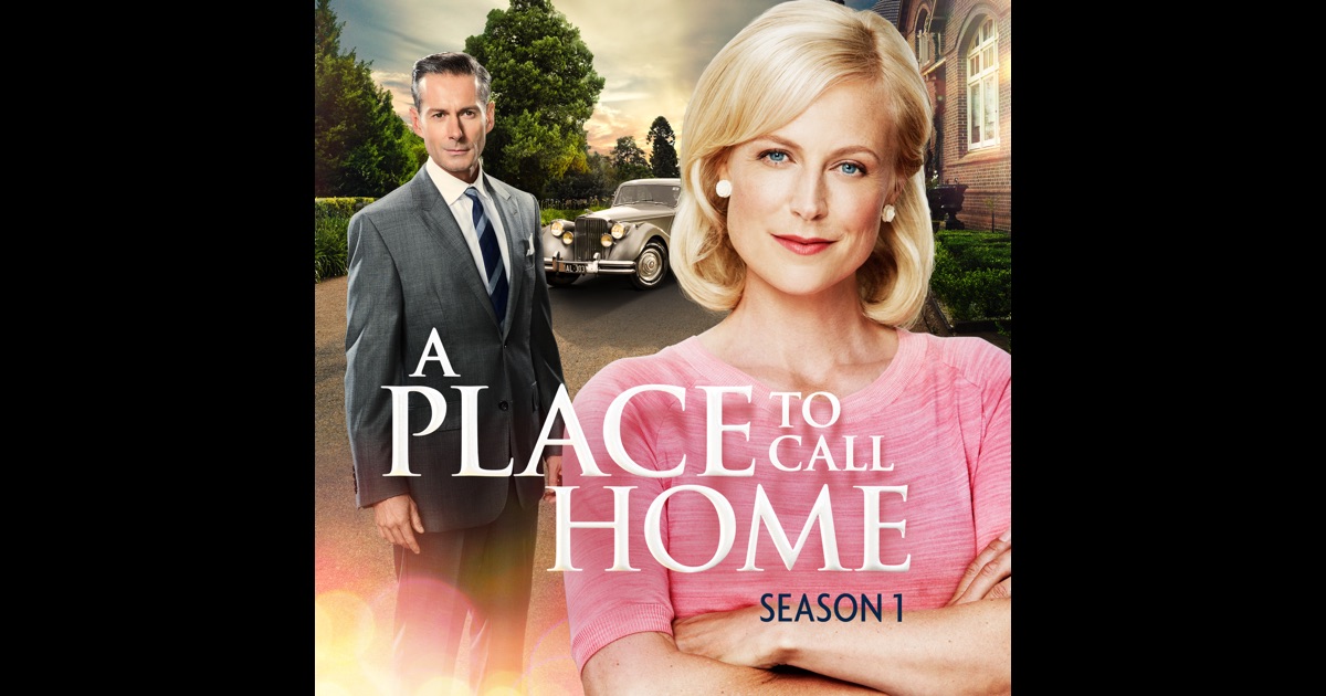 A Place to Call Home, Season 1 on iTunes - A Place To Call Home Theme Song