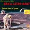 Deluxe Men in Space - EP, 1996